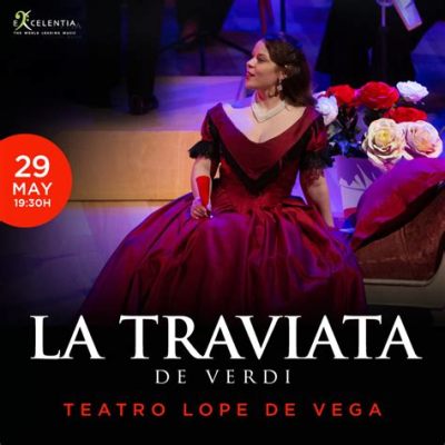  La Traviata: Un opéra qui mêle des airs envoûtants à une tragédie romantique sans égal